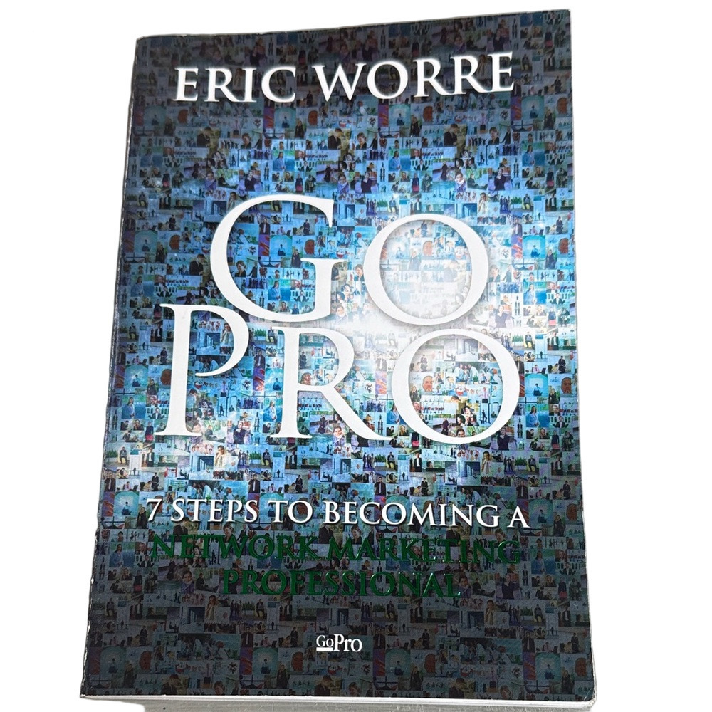Go Pro Paperback 7 Steps to Becoming a Network Marketing Professional Eric Worre